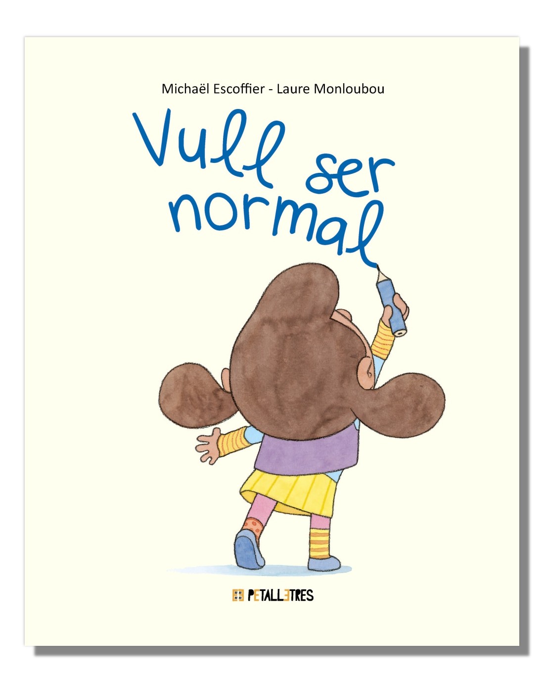 Vull ser normal